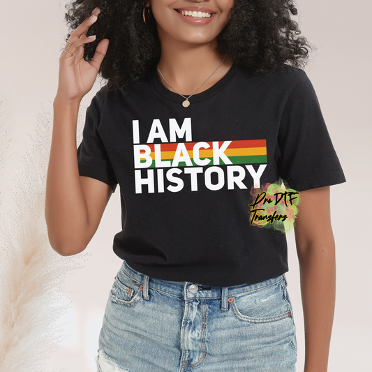 BH60 I Am Black History White Font Full Color DTF Transfer - Pro DTF Transfers