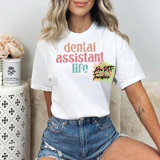 DA12 Dental Assistant Life Distressed Text Full Color DTF Transfer - Pro DTF Transfers