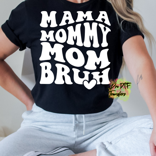 MD13 Mama Mommy Mom Wht Full Color DTF Transfer - Pro DTF Transfers