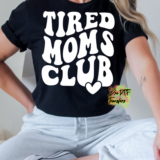 MD18 Tired Mom Wht Full Color DTF Transfer - Pro DTF Transfers