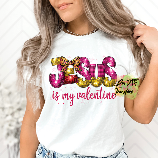 VD363 Jesus is My Valentine Full Color DTF Transfer