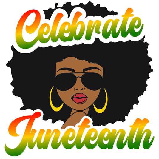 BH184 Celebrate Juneteenth Full Color DTF Transfer - Pro DTF Transfers