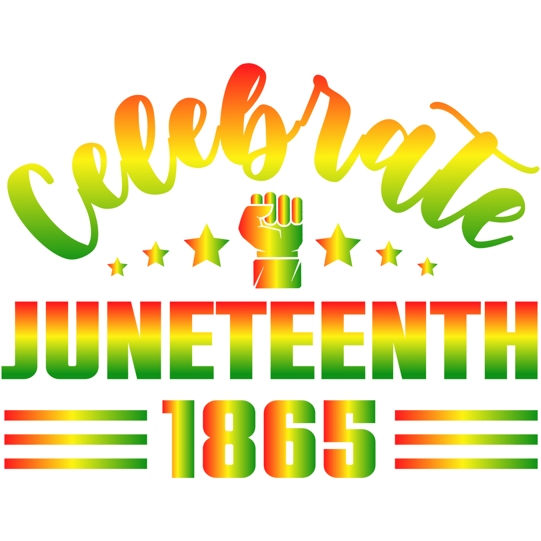 BH210 Celebrate Juneteenth 1865 Full Color DTF Transfer - Pro DTF Transfers