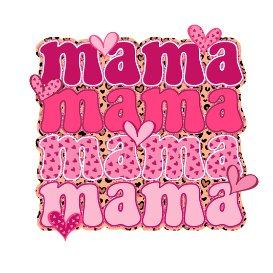 Mama Mama Mama Full Color Transfer - Pro DTF Transfers