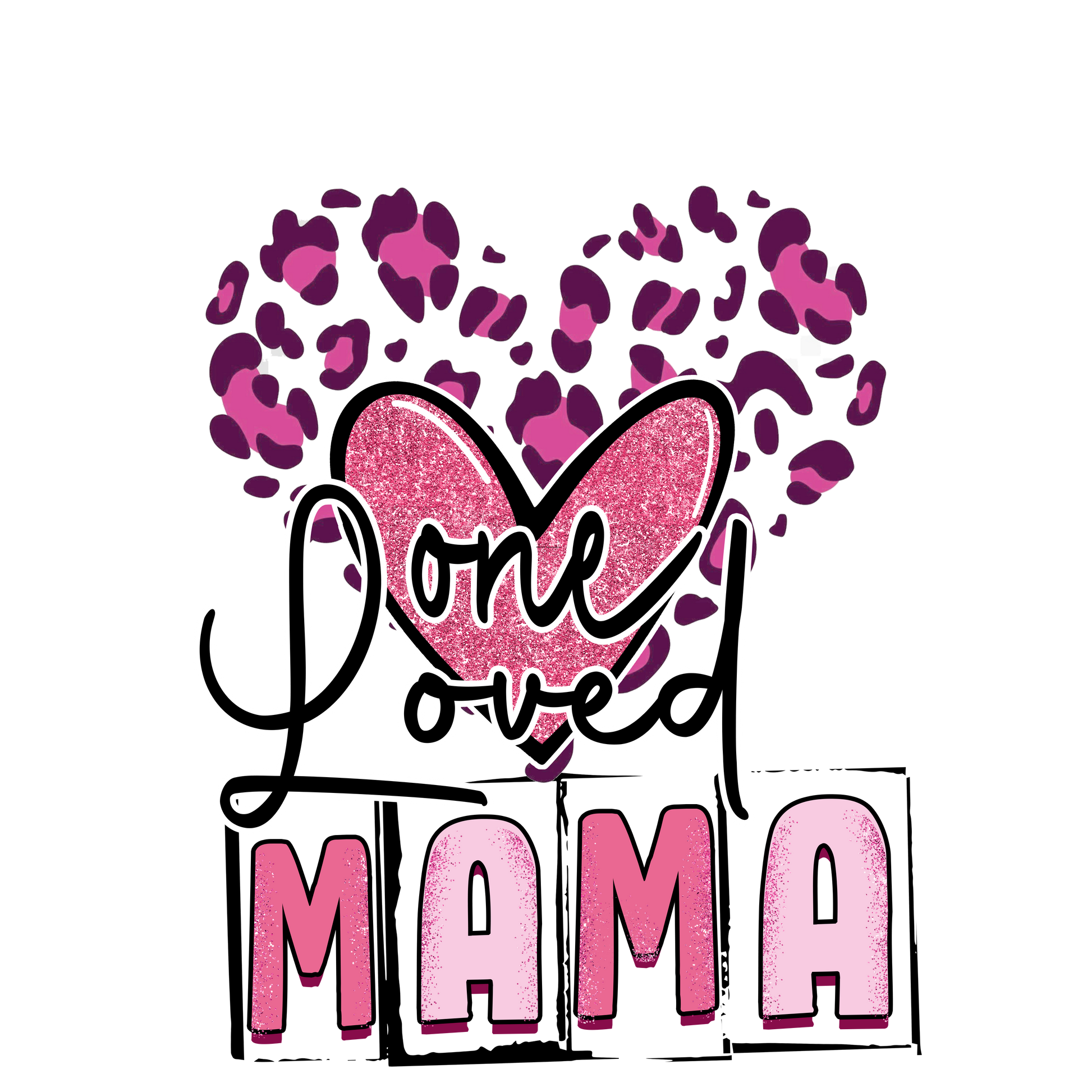 VD39 One Loved Mama Heart Full Color Transfer - Pro DTF Transfers