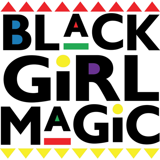 BH77 Black Girl Magic Black Text Full Color DTF Transfer - Pro DTF Transfers