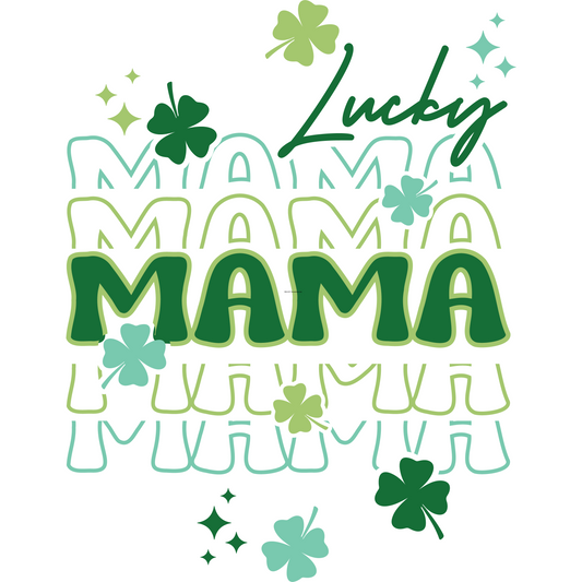SP96 Lucky Mama Mama Mama Full Color DTF Transfer - Pro DTF Transfers