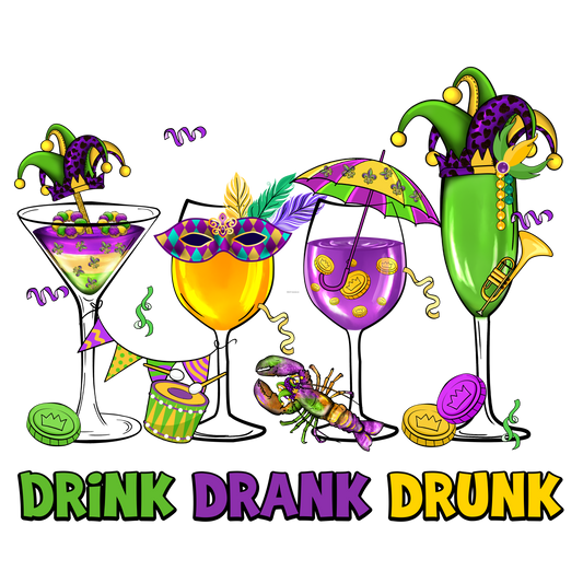 MG60 Drink Drank Drunk Mardi Gras Full Color Transfer - Pro DTF Transfers