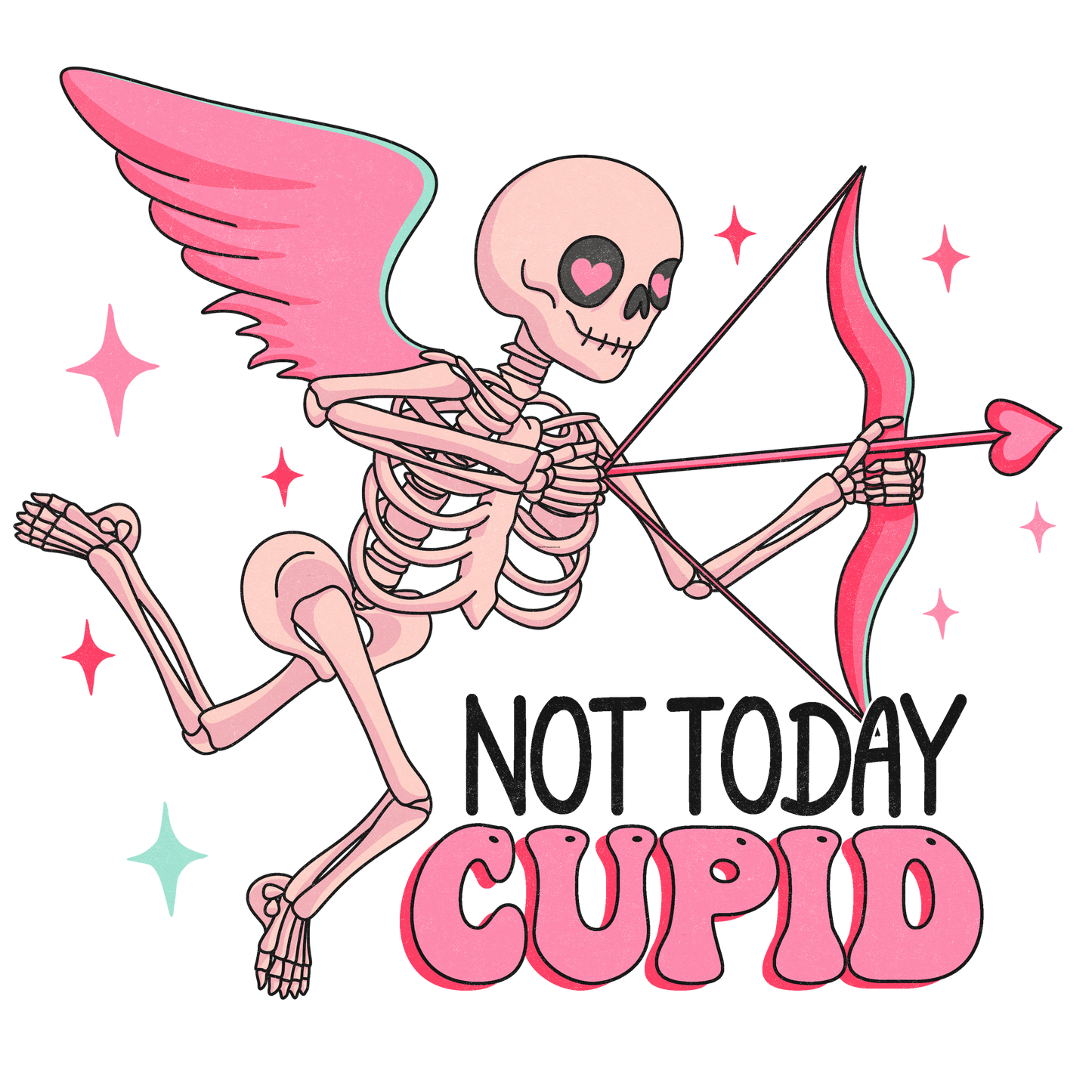 Not Today Cupid Skeleton Full Color Transfer - Pro DTF Transfers