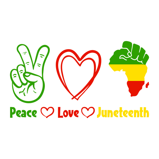 BH125 Peace Love Juneteenth Full Color DTF Transfer - Pro DTF Transfers
