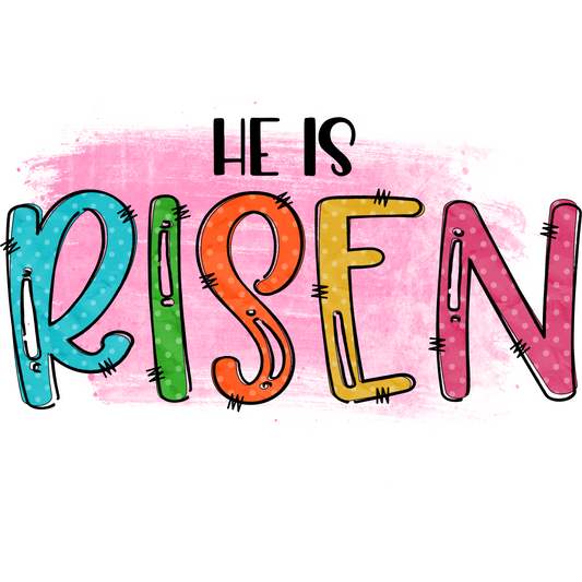 He is Risen 1 Full Color DTF Transfer - Pro DTF Transfers