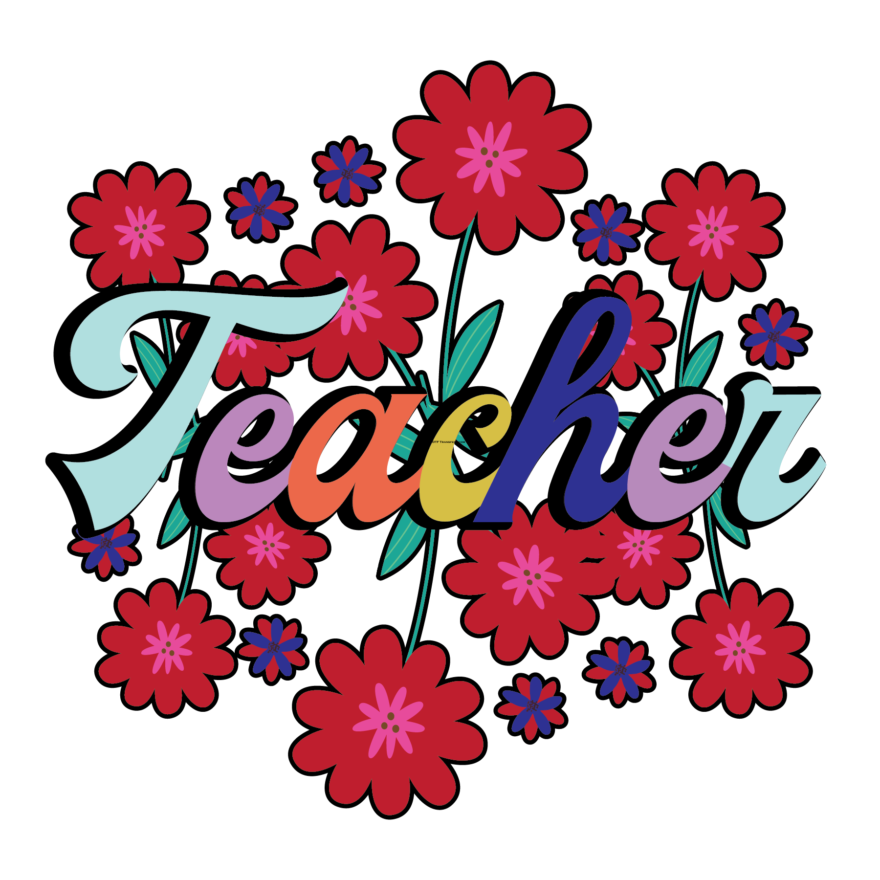 Teacher Red Flowers Full Color DTF Transfer - Pro DTF Transfers