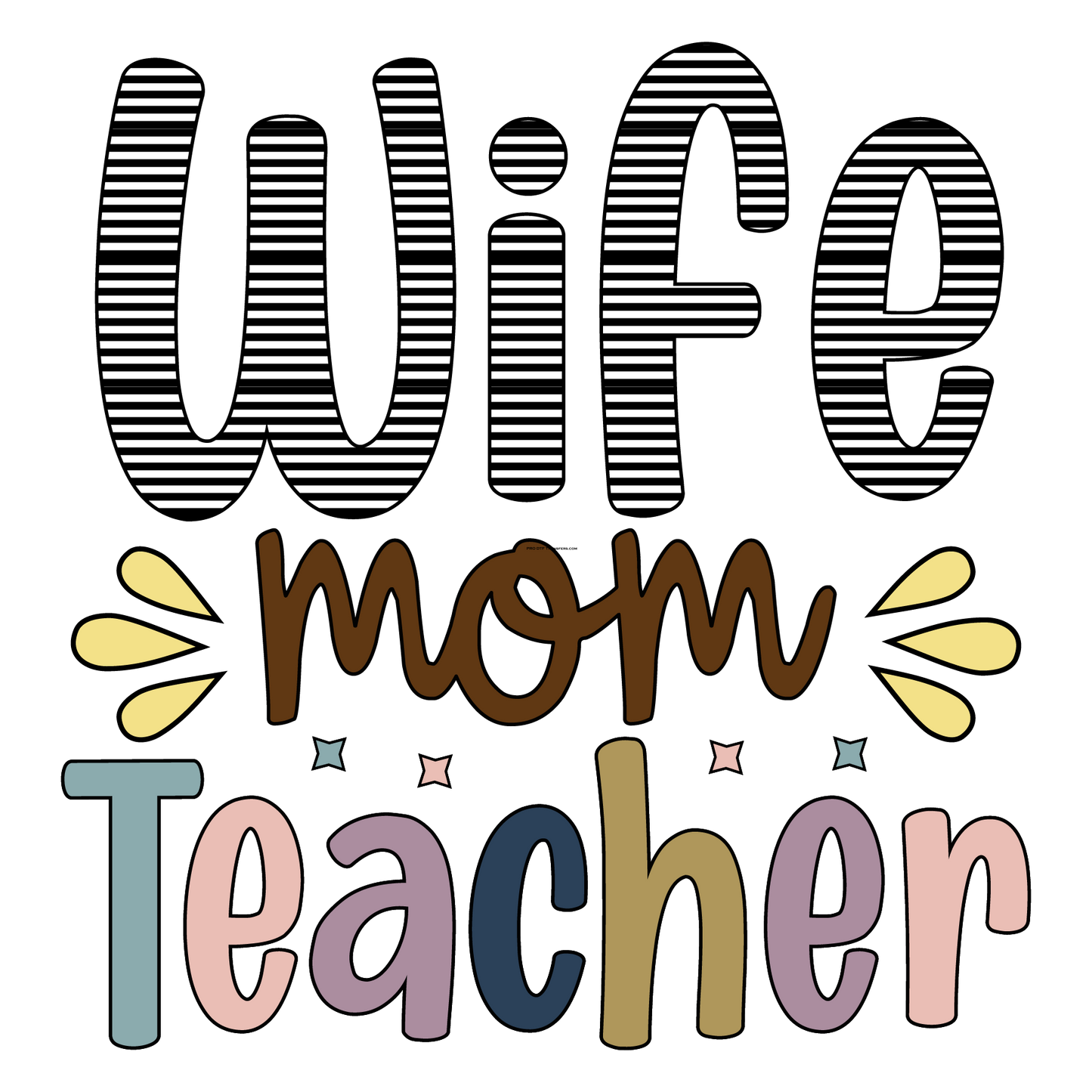 T4 Wife Mom Teacher Retro Full Color DTF Transfer - Pro DTF Transfers