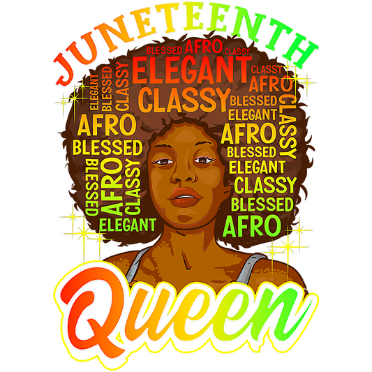 Juneteenth Queen Full Color DTF Transfer - Pro DTF Transfers