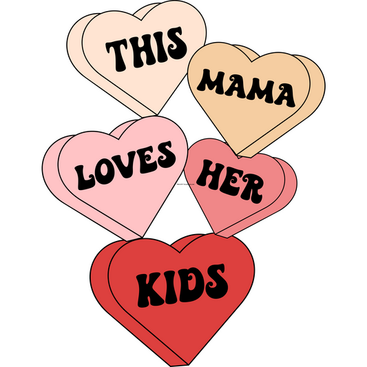 This Mama loves her Kids Full Color Transfer - Pro DTF Transfers