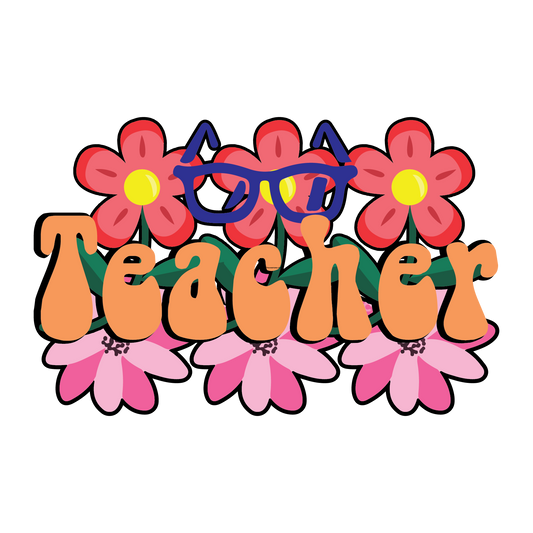 Teacher Flowers Glasses Full Color DTF Transfer - Pro DTF Transfers